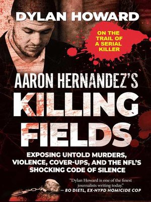 cover image of Aaron Hernandez's Killing Fields